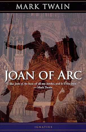 Joan Of Arc by Mark Twain