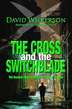 The Cross and the Switchblade (Zondervan edition)