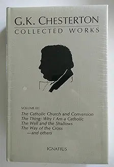 Gilbert Keith Chesterton -  Collected Works Vol 3