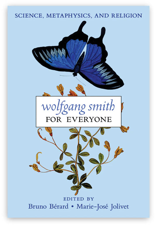 Wolfgang Smith for Everyone