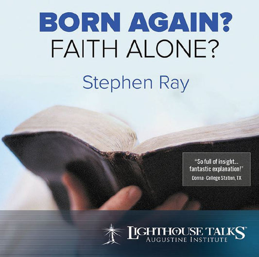 Born Again? Faith Alone? CD
