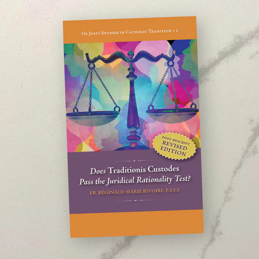 Does "Traditionis Custodes" Pass the Juridical Rationality Test?
