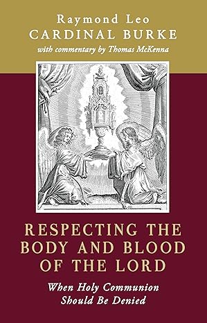 Respecting the Body and Blood of the Lord