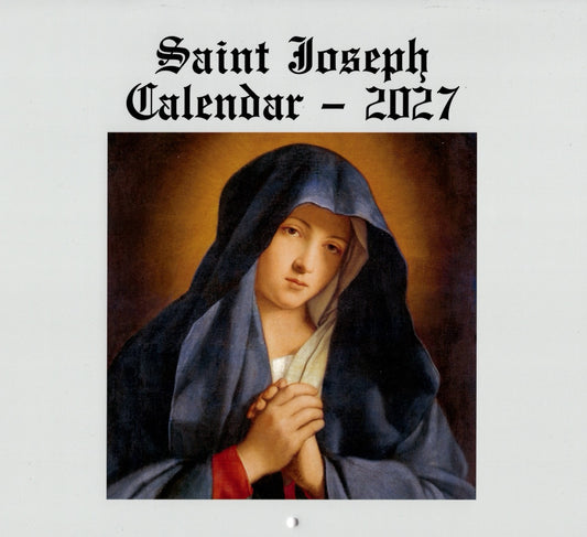 2027 St Joseph TLM Calendar -DUE END OF SEPTEMBER