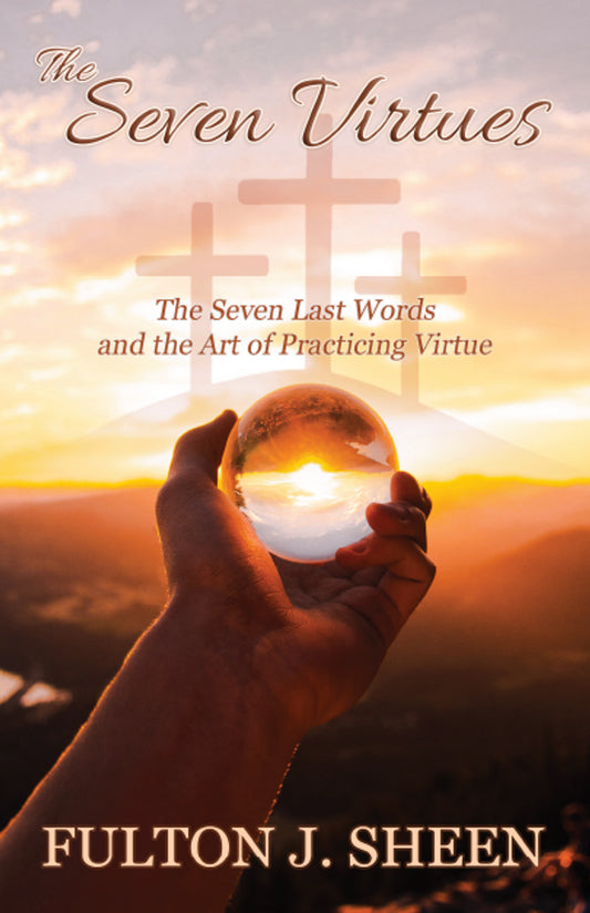 The Seven Virtues