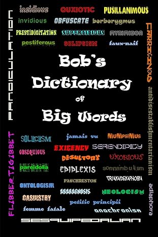 Bob's Dictionary of Big Words