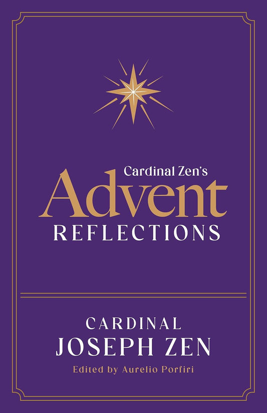Cardinal Zen's Advent reflections