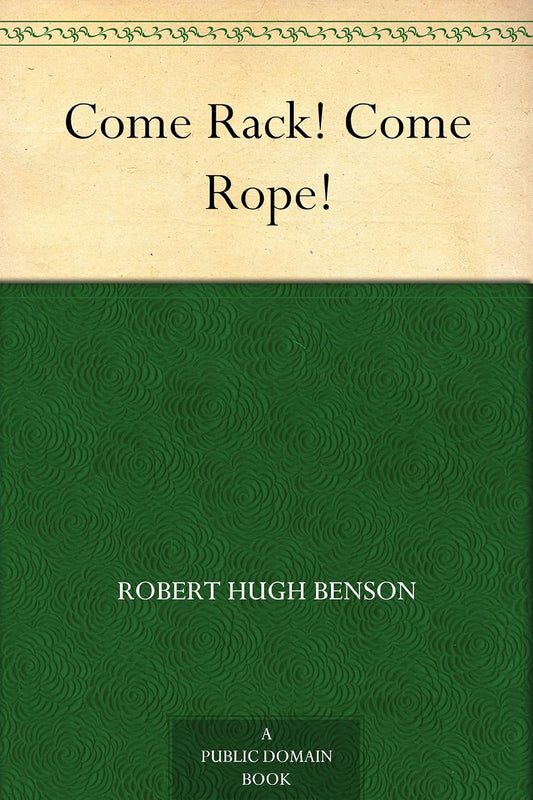Come Rack! Come Rope!