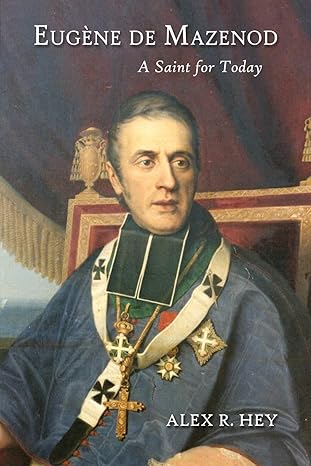 Eugene de Mazenod Saint for today