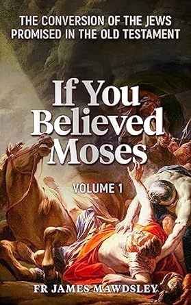 If You Believed Moses -Bk1