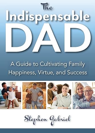 Indispensable Dad: A Guide to