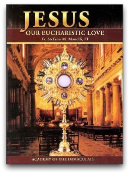 Jesus our Eucharistic Love