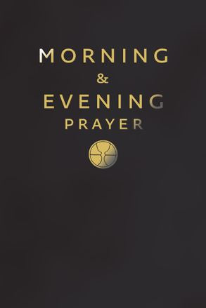 Morning & Evening Prayer