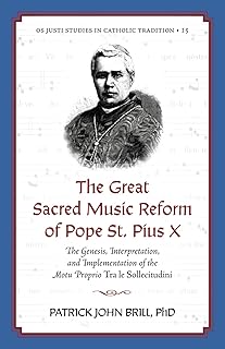 Great Sacred Music Reform of Pope St. Pius X