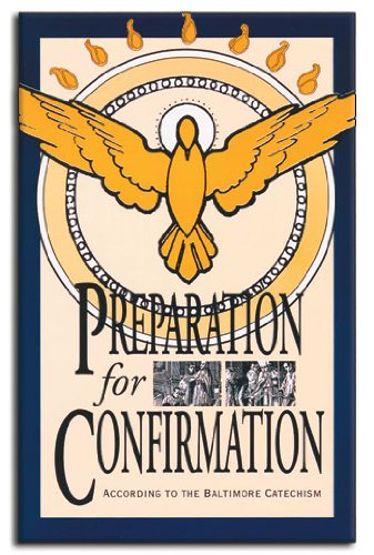 Preparation for Confirmation - Angelus Press