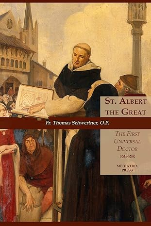St Albert the Great: The First Universal Doctor