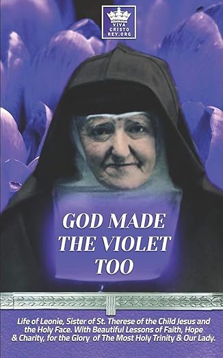 God made the violet too