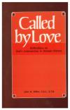 Called by Love: Reflections on Discipleship