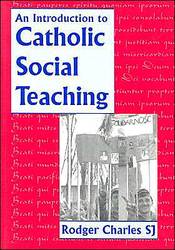 An Introduction to Catholic Social Teaching