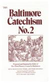 Baltimore Catechism - Vol 2