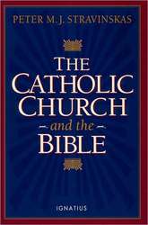 The Catholic Church and the Bible