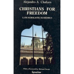 Christians for Freedom: Late-Scholastic Economics