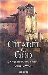 Citadel of God: A Novel About Saint Benedict