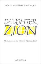 Daughter Zion: Meditations on the Church's Marian Belief