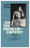 On the Problem of Empathy (Collected Works of Edith Stein, Volume 3)