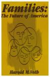Families The Future of America