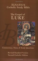 Ignatius Catholic Study Bible - The Gospel of Luke