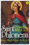 St Philomena: Powerful With God