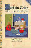 More Catholic Tales for Boys and Girls