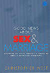 Good News About Sex & Marriage