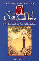 A Still, Small Voice: A Practical Guide On Reported Revelations