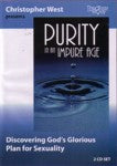 Purity in an Impure Age: Discovering God's Glorious Plan for Sexuality