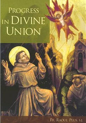 Progress in Divine Union
