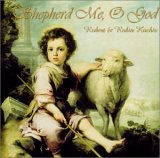 Shepherd Me, O God