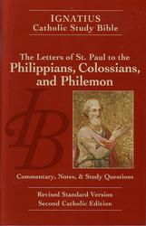 Ignatius Catholic Study Bible - Letters to the Philippians, Colossians and Philemon