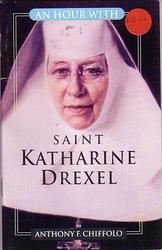 Hour with St Katherine Drexe