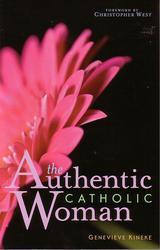 The Authentic Catholic Woman