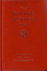 The Divine Office Volume 3 - Daily Prayer for Weeks 6-34 of the Church Year