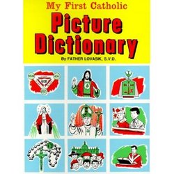 My First Catholic Picture Dictionary