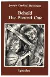 Behold the Pierced One