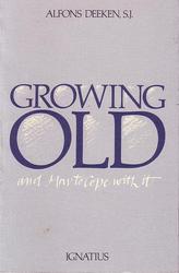 Growing Old and How to Cope