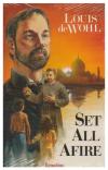 Set All Afire: A Novel about Saint Francis Xavier