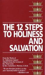 The Twelve Steps to Holiness and Salvation