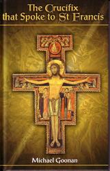 The Crucifix that Spoke to St Francis