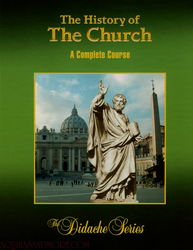 The History of the Church: A Complete Course - Workbook Teachers' Edition