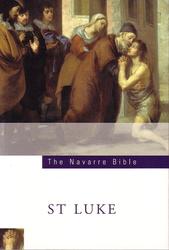 The Navarre Bible: St Luke's Gospel